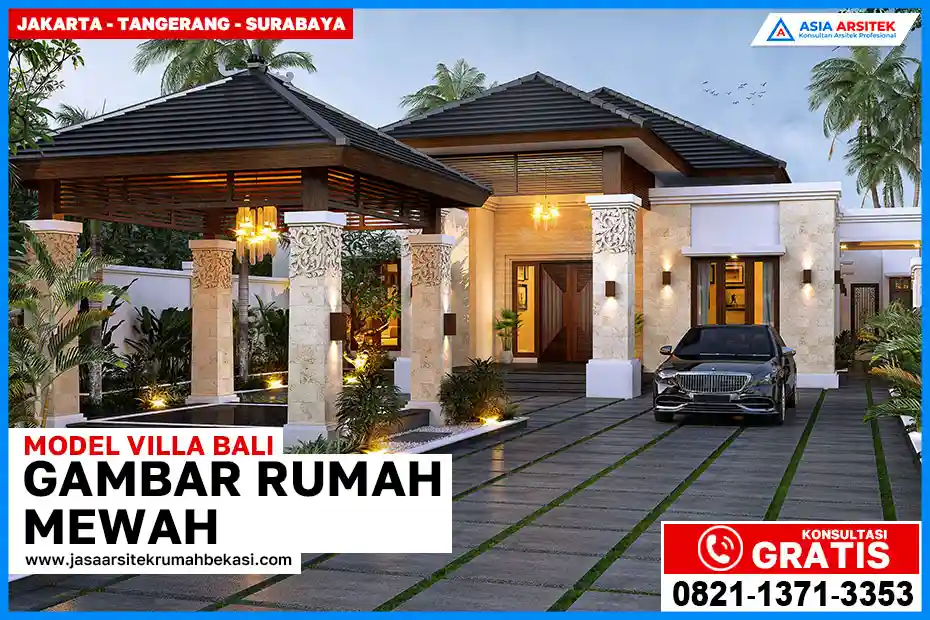 Gambar Rumah Mewah Ala Villa Bali – Desain rumah mewah bernuansa tropis dengan taman rindang, kolam renang, dan elemen kayu serta batu alam khas Bali.